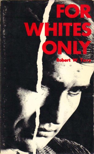 For Whites Only