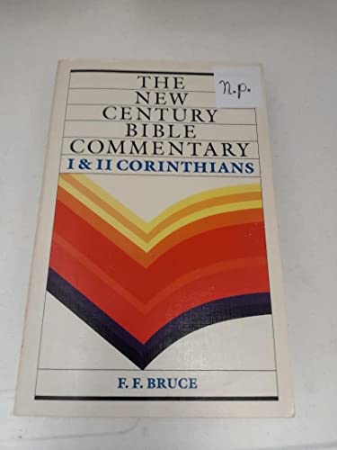 New Century Bible Commentary: 1 And 2 Corinthians