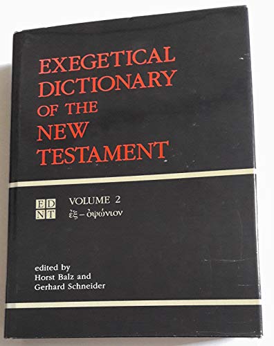 Exegetical Dictionary of the New Testament, Vol. 2