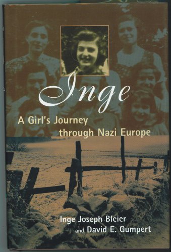 Inge: A Girl's Journey Through Nazi Europe