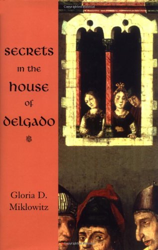 Secrets in the House of Delgado