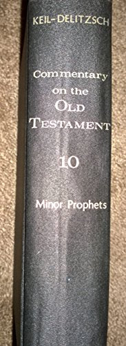 Commentary on the Old Testament: Minor Prophets v. 10