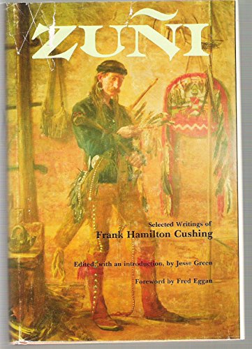 ZuNi: Selected Writings of Frank Hamilton Cushing