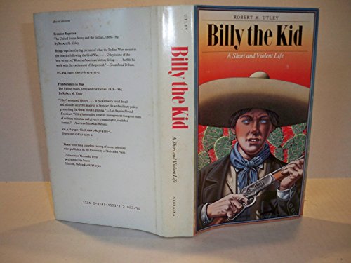 Billy the Kid: A Short and Violent Life