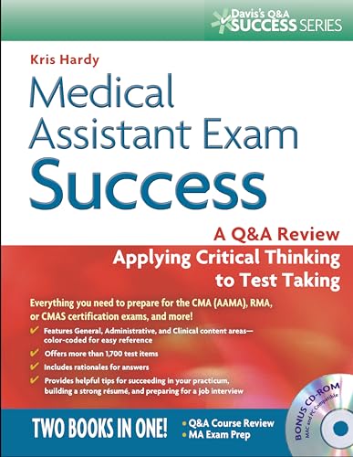 Medical Assistant Exam Success: A Q&A Review Applying Critical Thinking to Test Taking (Davis's Q&a Success Series)