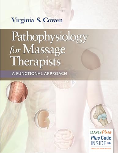 Pathophysiology for Massage Therapists: A Functional Approach
