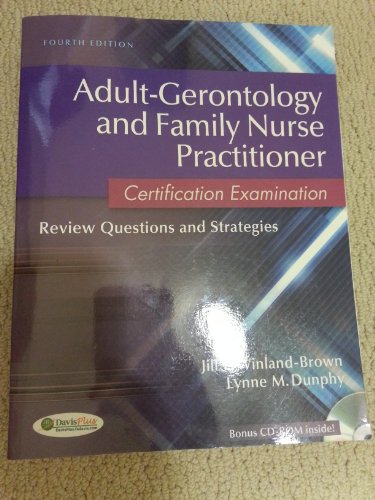 Adult-Gerontology and Family Nurse Practitioner Certification Examination: Review Questions and Strategies