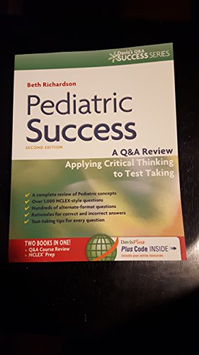 Pediatric Success: A Q&A Review Applying Critical Thinking to Test Taking