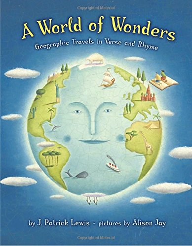 A World of Wonders: Geographic Travels in Verse and Rhyme