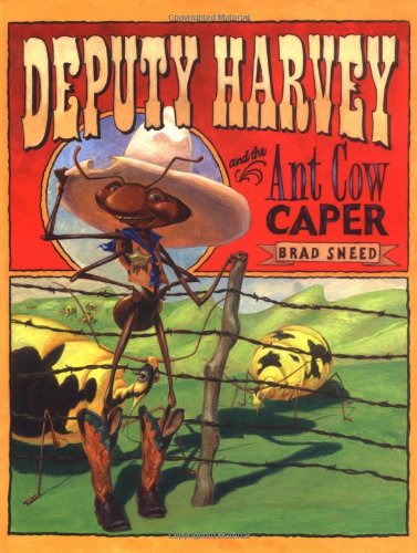 Deputy Harvey and the Ant Cow Caper