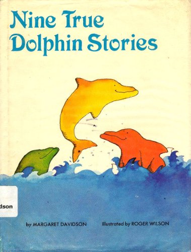 Nine True Dolphin Stories