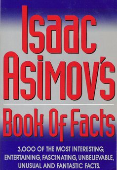 Isaac Asimov's Book of Facts