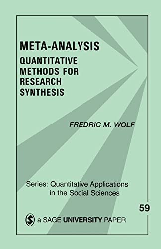 Meta-Analysis: Quantitative Methods for Research Synthesis (Quantitative Applications in the Social Sciences)