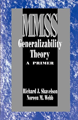 Generalizability Theory: A Primer (Measurement Methods for the Social Science)
