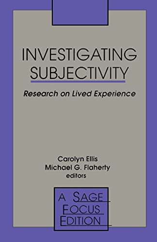 Investigating Subjectivity: Research on Lived Experience (SAGE Focus Editions)