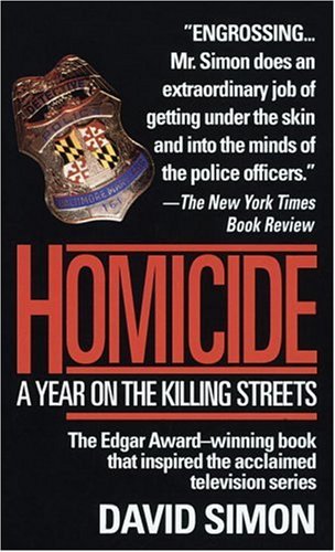 Homicide: A Year on the Killing Streets