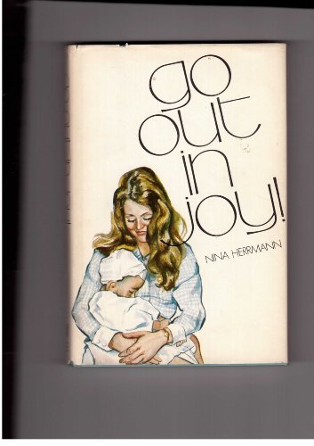 Go out in joy!