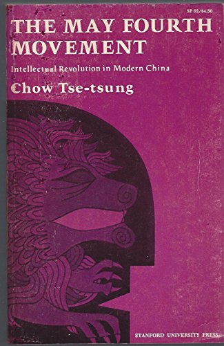 May Fourth Movement: Intellectual Revolution in Modern China