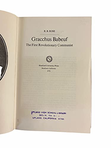 Gracchus Babeuf: The First Revolutionary Communist