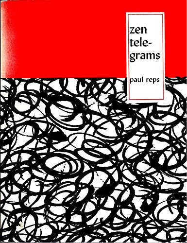 Zen Telegrams: 79 Picture Poems