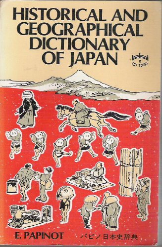 Historical and Geographical Dictionary of Japan