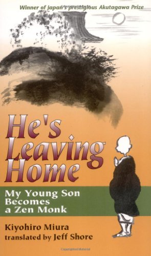 He's Leaving Home: My Young Son Becomes a Zen Monk