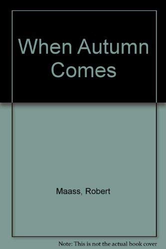 When Autumn Comes