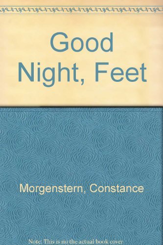 Good Night, Feet