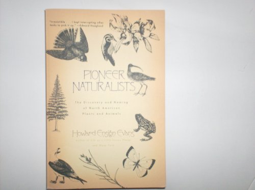 Pioneer Naturalists: The Discovery and Naming of North American Plants and Animals