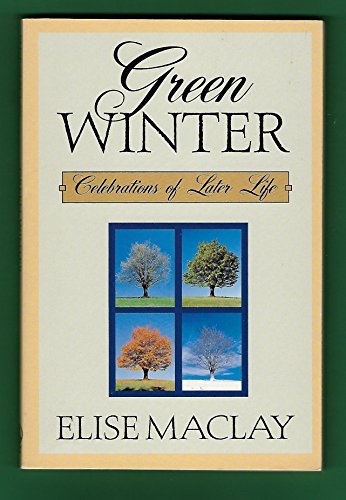 Green Winter: Celebrations of Later Life