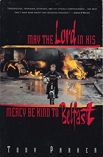 May the Lord in His Mercy Be Kind to Belfast