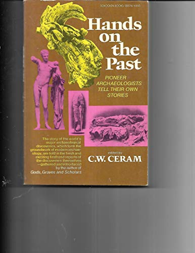 Hands on the Past: Pioneer Archaeologists Tell Their Own Story