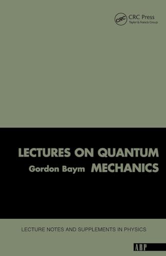 Lectures On Quantum Mechanics (Lecture Notes and Supplements in Physics)