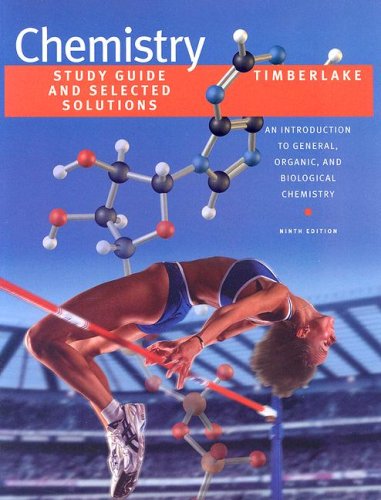 Chemistry: Study Guide and Selected Solutions - An Introduction to General, Organic, and Biological Chemistry