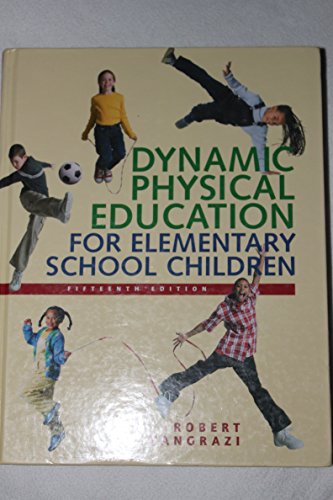 Dynamic Physical Education for Elementary School Children (15th Edition)