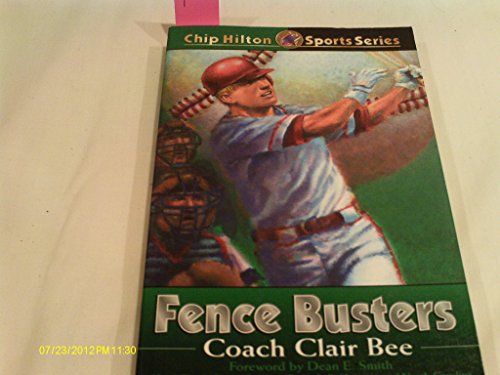 Fence Busters (CHIP HILTON SPORTS SERIES)