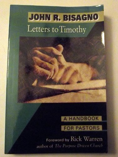 Letters to Timothy: A Handbook for Pastors