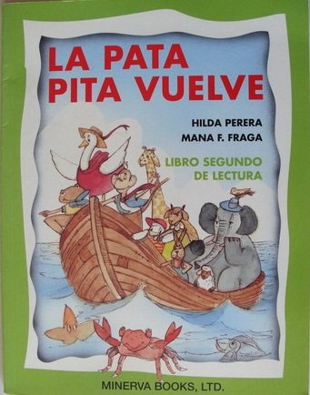 LA Pata Pita Vuelve : Libro Segundo De Lectura