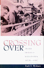 Oral History Series: Crossing Over: An Oral History of Refugees from Hitler's Reich