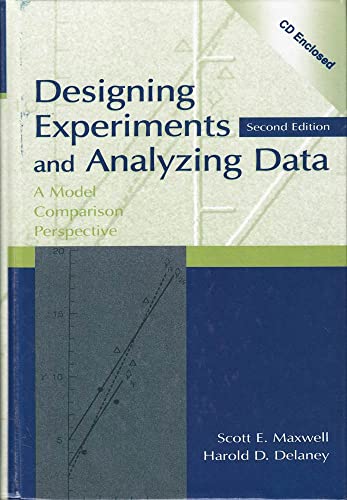 Designing Experiments and Analyzing Data: A Model Comparison Perspective, Second Edition