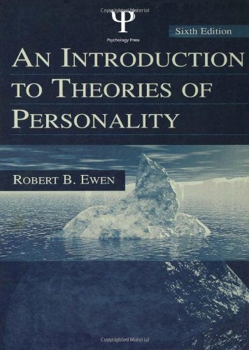 An Introduction to Theories of Personality: 6th Edition