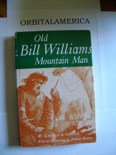 Old Bill Williams, Mountain Man