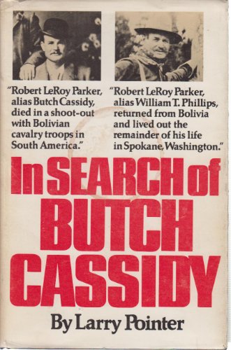In Search of Butch Cassidy - 1st Edition/1st Printing