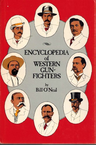 Encyclopedia of Western Gunfighters