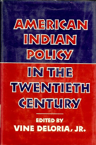 American Indian Policy in the Twentieth Century