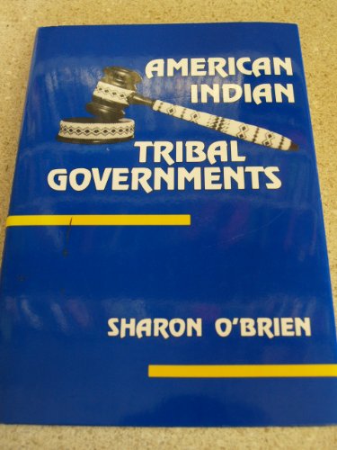 American Indian Tribal Governments (Civilization of the American Indian)