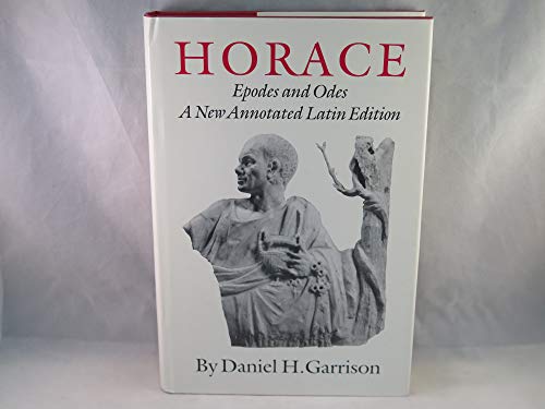 Horace: Epodes and Odes (Oklahoma Series in Classical Culture)