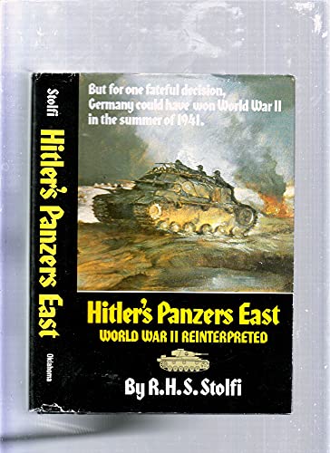 Hitler's Panzers East: World War II Reinterpreted