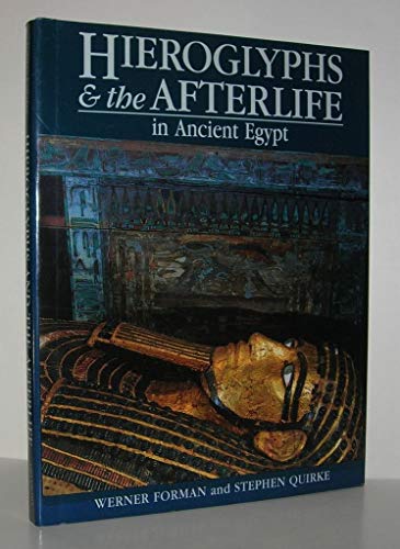 Hieroglyphs and the Afterlife in Ancient Egypt