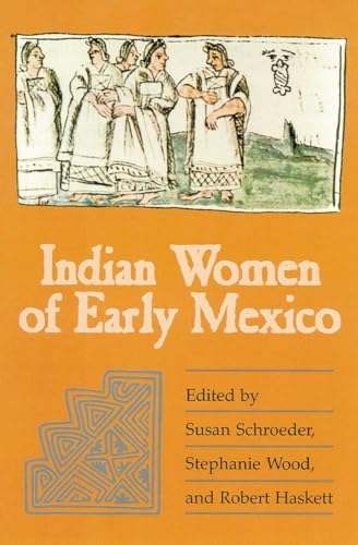 Indian Women of Early Mexico